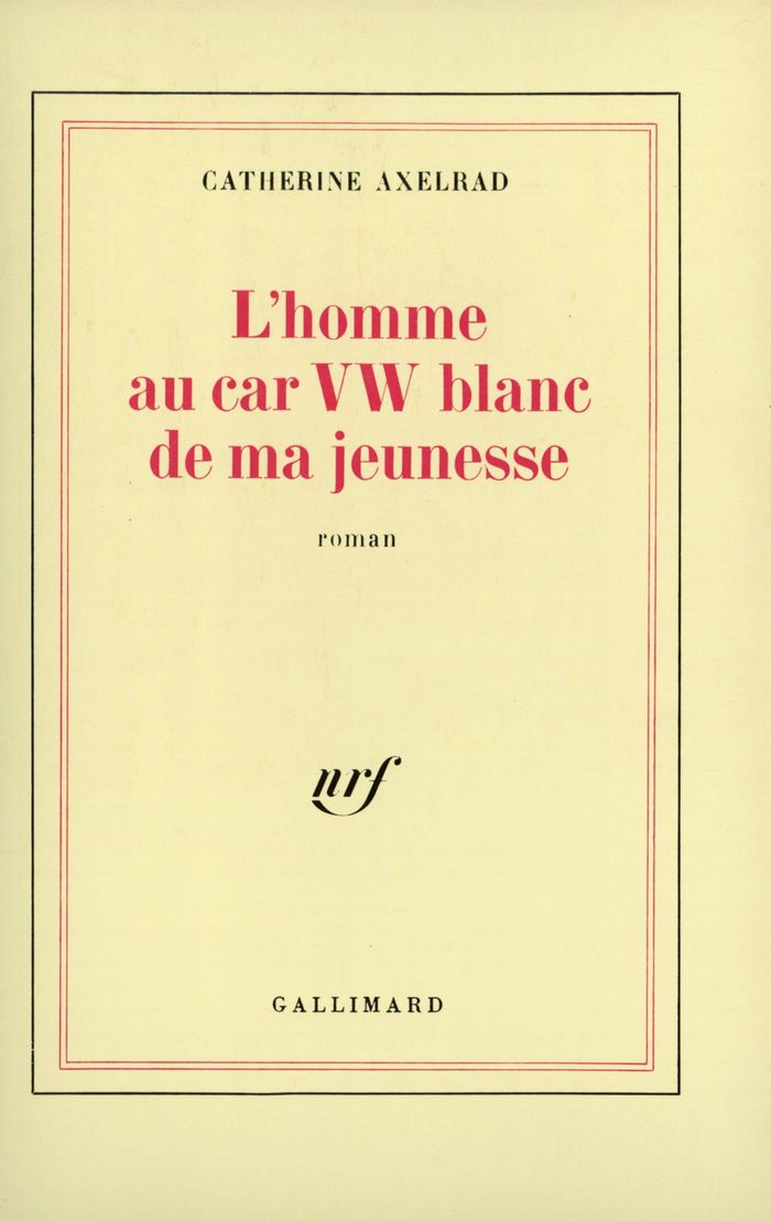 Couverture du livre « L'HOMME AU CAR VW BLANC DE MA JEUNESSE », librairie Les Contes Infusés à Corte
