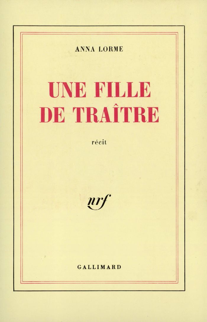 Couverture du livre « UNE FILLE DE TRAITRE » de Anna Lorme, librairie Les Contes Infusés à Corte