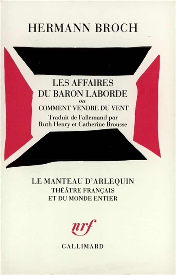 Couverture du livre « LES AFFAIRES DU BARON LABORDE OU COMMENT VENDRE DU VENT - COMEDIE EN TROIS ACTES » de Hermann Broch, librairie Les Contes Infusés à Corte