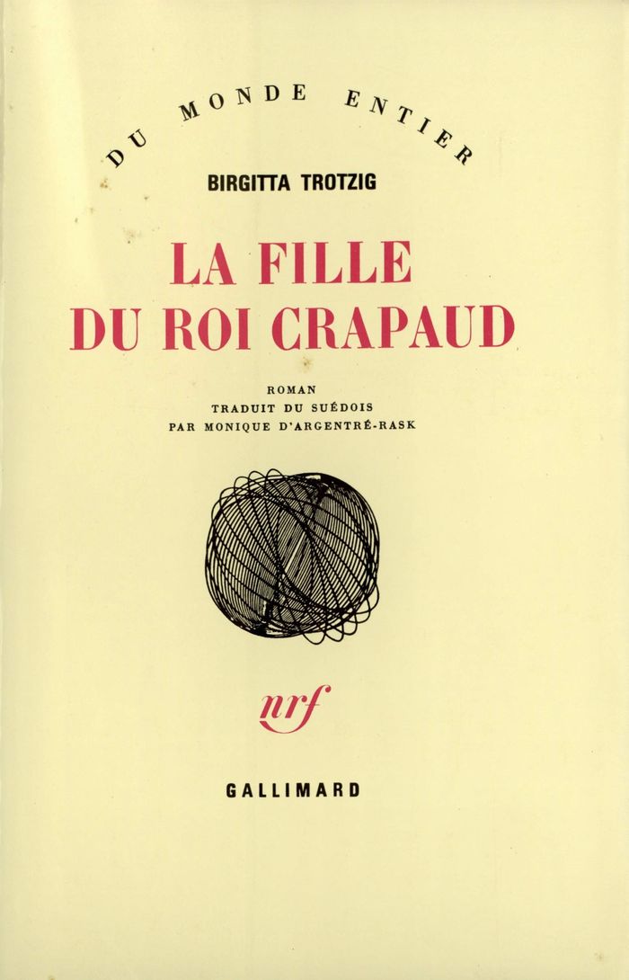 Couverture du livre « LA FILLE DU ROI CRAPAUD » de Birgitta Trotzig, librairie Les Contes Infusés à Corte