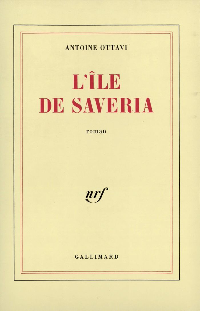 Couverture du livre « L'ILE DE SAVERIA » de Antoine Ottavi, librairie Les Contes Infusés à Corte