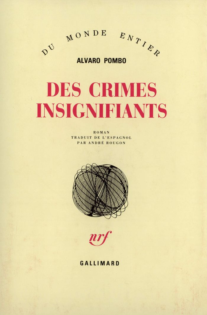 Couverture du livre « DES CRIMES INSIGNIFIANTS » de Alvaro Pombo, librairie Les Contes Infusés à Corte