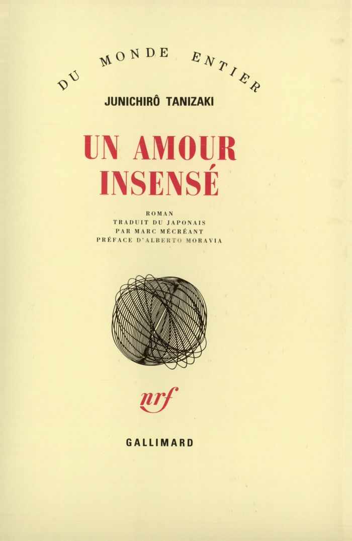 Couverture du livre « UN AMOUR INSENSE » de Tanizaki/moravia, librairie Les Contes Infusés à Corte