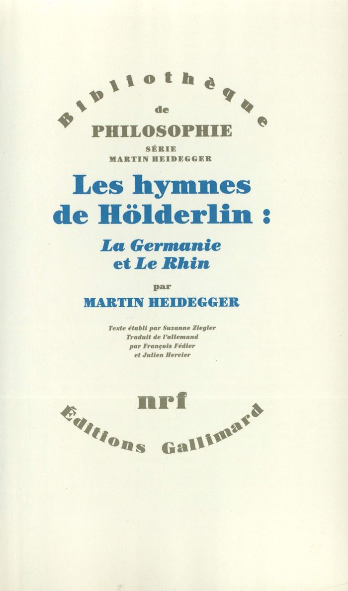 Couverture du livre « LES HYMNES DE HOLDERLIN : "LA GERMANIE" ET "LE RHIN" » de Martin Heidegger, librairie Les Contes Infusés à Corte