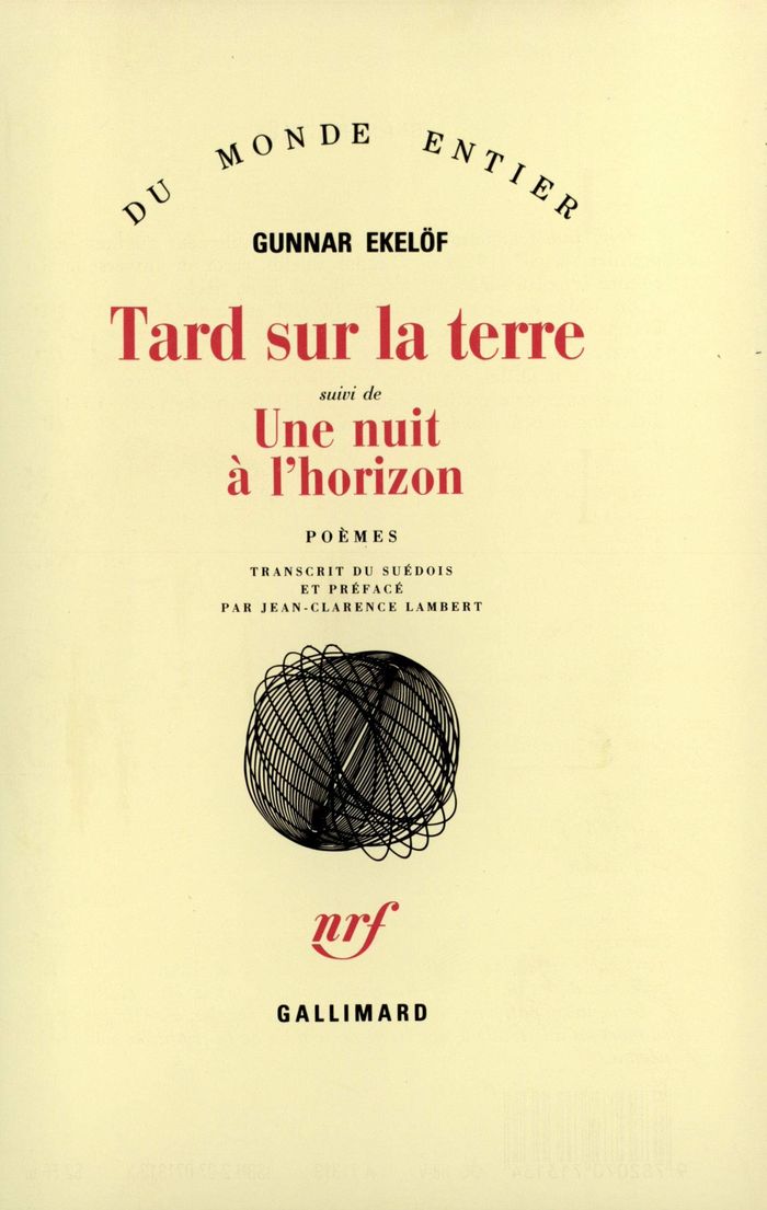 Couverture du livre « TARD SUR LA TERRE / UNE NUIT A L'HORIZON » de Gunnar Ekelof, librairie Les Contes Infusés à Corte