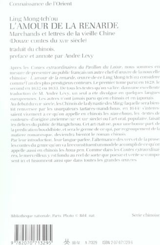 Quatrième de couverture de « L'AMOUR DE LA RENARDE - MARCHANDS ET LETTRES DE LA VIEILLE CHINE. DOUZE CONTES DU XVII SIECLE »