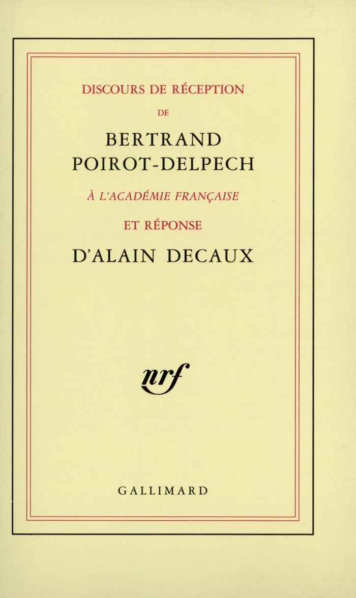 Couverture du livre « DISCOURS DE RECEPTION A L'ACADEMIE FRANCAISE ET REPONSE D'ALAIN DECAUX », librairie Les Contes Infusés à Corte