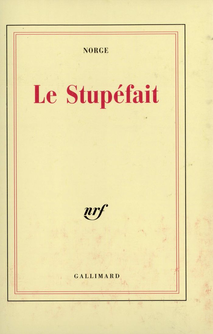 Couverture du livre « LE STUPEFAIT » de Norge, librairie Les Contes Infusés à Corte
