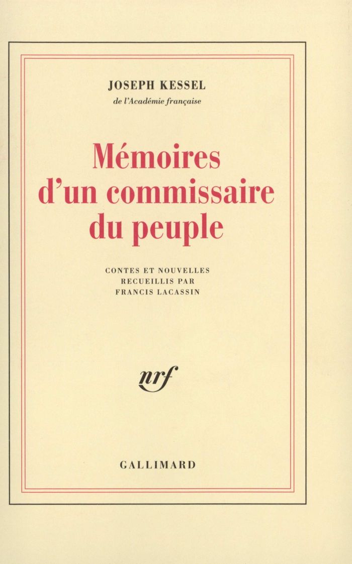 Couverture du livre « MEMOIRES D'UN COMMISSAIRE DU PEUPLE » de Joseph Kessel, librairie Les Contes Infusés à Corte