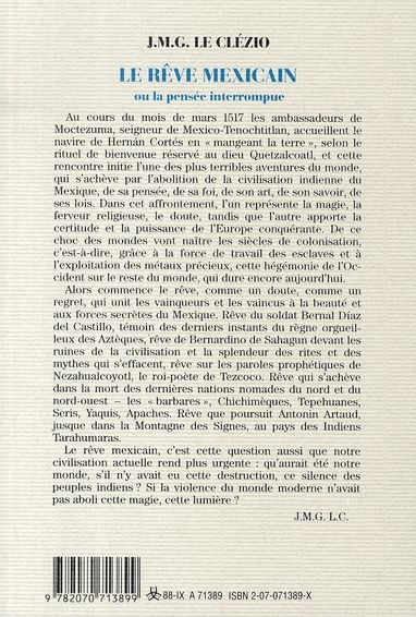 Quatrième de couverture de « LE REVE MEXICAIN OU LA PENSEE INTERROMPUE »