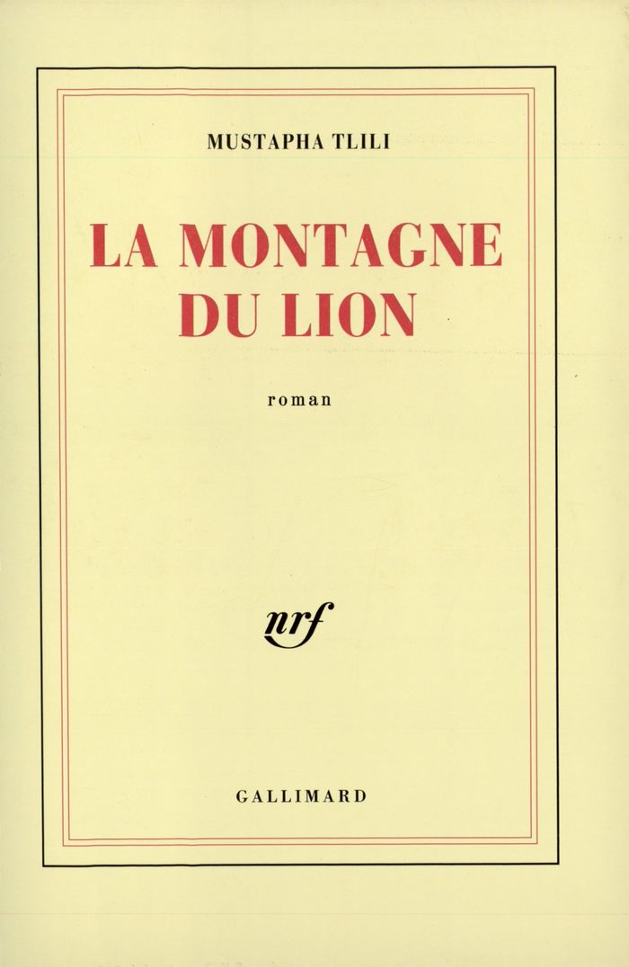 Couverture du livre « LA MONTAGNE DU LION » de Mustapha Tlili, librairie Les Contes Infusés à Corte