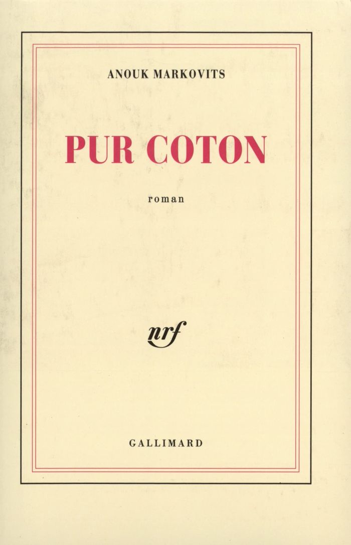 Couverture du livre « PUR COTON » de Anouk Markovits, librairie Les Contes Infusés à Corte