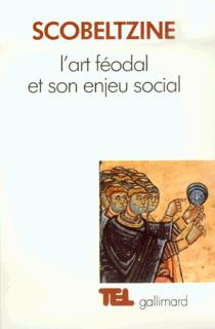 Couverture du livre « L'ART FEODAL ET SON ENJEU SOCIAL » de Andre Scobeltzine, librairie Les Contes Infusés à Corte