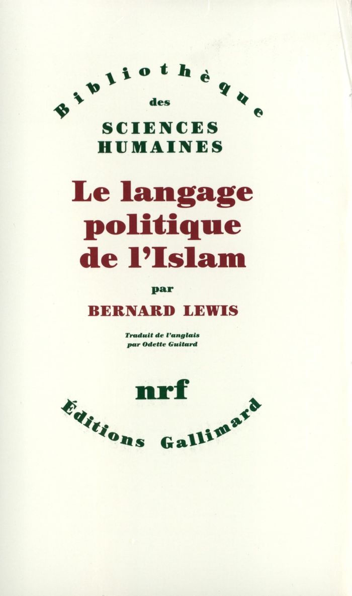 Couverture du livre « LE LANGAGE POLITIQUE DE L'ISLAM » de Bernard Lewis, librairie Les Contes Infusés à Corte