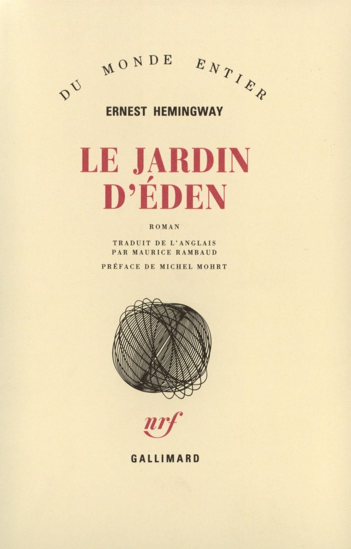 Couverture du livre « LE JARDIN D'EDEN » de Hemingway/mohrt, librairie Les Contes Infusés à Corte