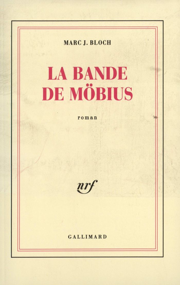 Couverture du livre « LA BANDE DE MOBIUS » de Bloch Marc J., librairie Les Contes Infusés à Corte