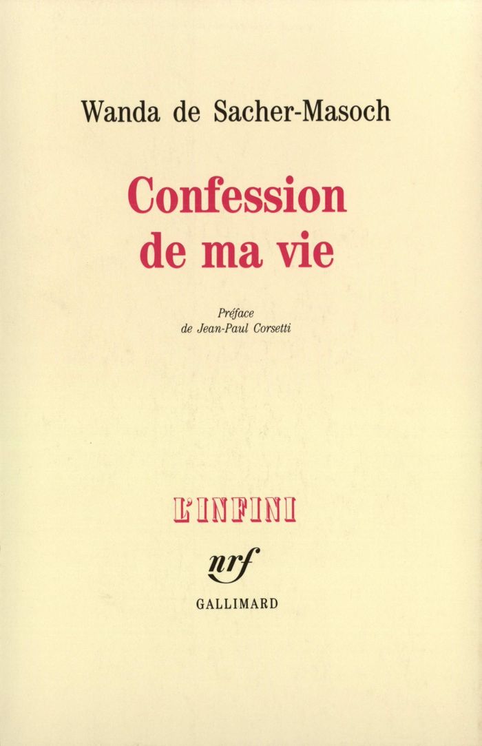 Couverture du livre « CONFESSION DE MA VIE » de Sacher-Masoch, librairie Les Contes Infusés à Corte