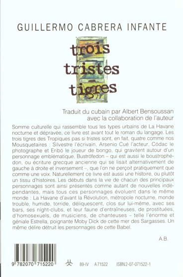 Quatrième de couverture de « TROIS TRISTES TIGRES »