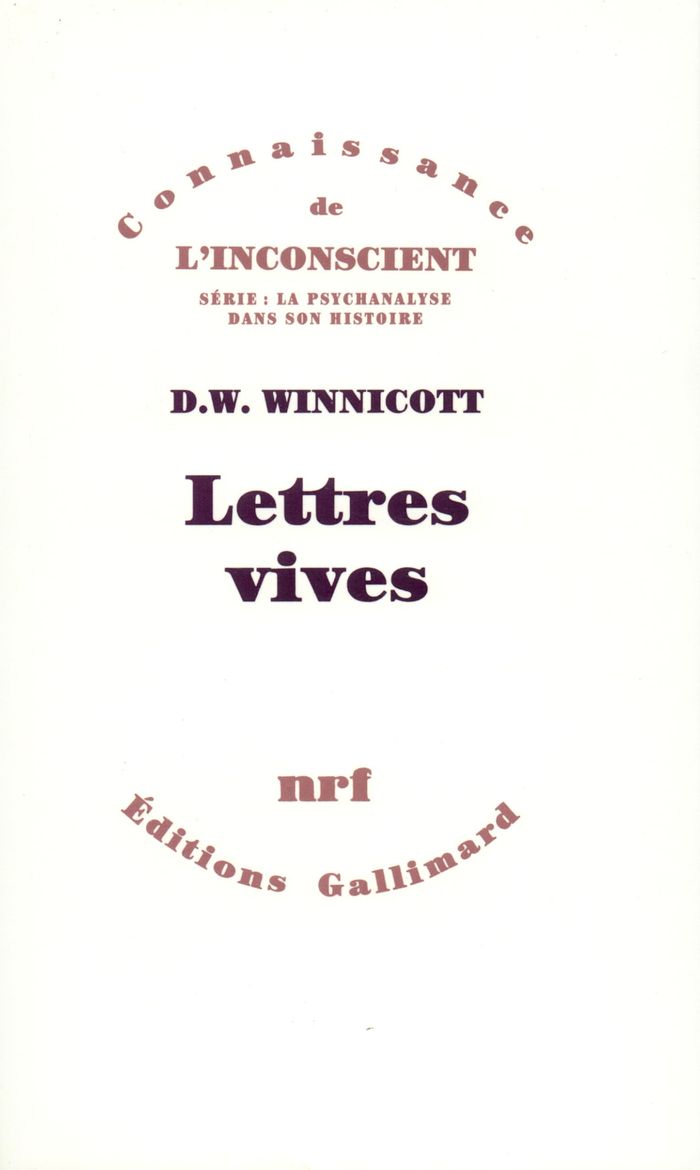 Couverture du livre « LETTRES VIVES » de D.W. Winnicott, librairie Les Contes Infusés à Corte