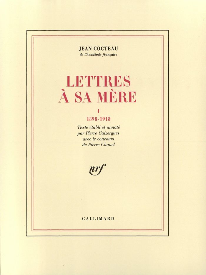 Couverture du livre « LETTRES A SA MERE - VOL01 - 1898-1918 » de Jean Cocteau, librairie Les Contes Infusés à Corte