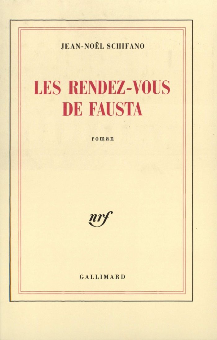 Couverture du livre « LES RENDEZ-VOUS DE FAUSTA » de Jean-Noel Schifano, librairie Les Contes Infusés à Corte