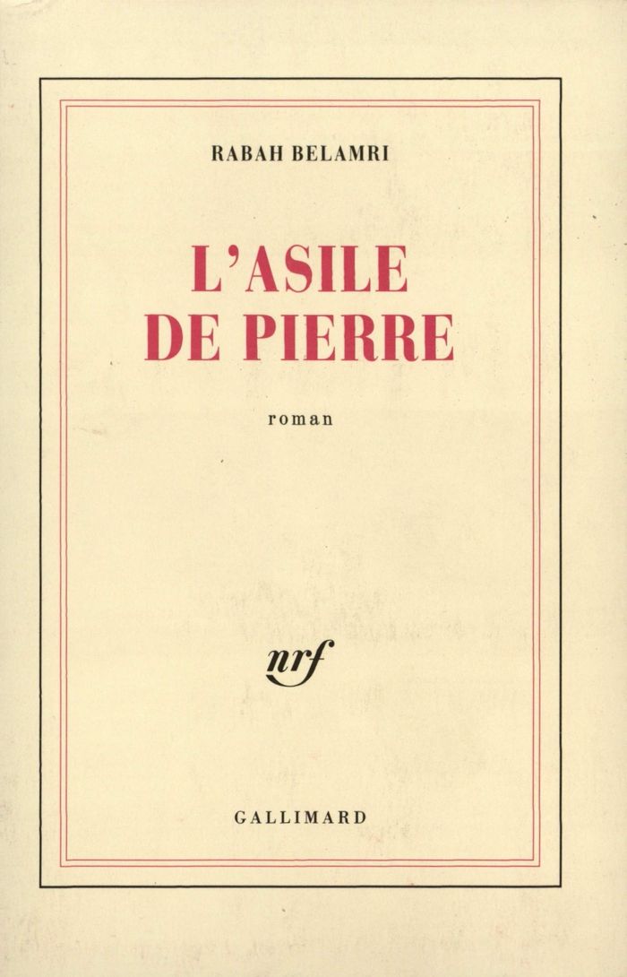 Couverture du livre « L'ASILE DE PIERRE » de Rabah Belamri, librairie Les Contes Infusés à Corte
