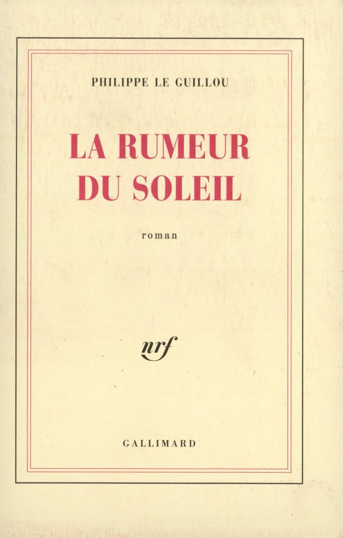 Couverture du livre « LA RUMEUR DU SOLEIL » de Le Guillou Philippe, librairie Les Contes Infusés à Corte
