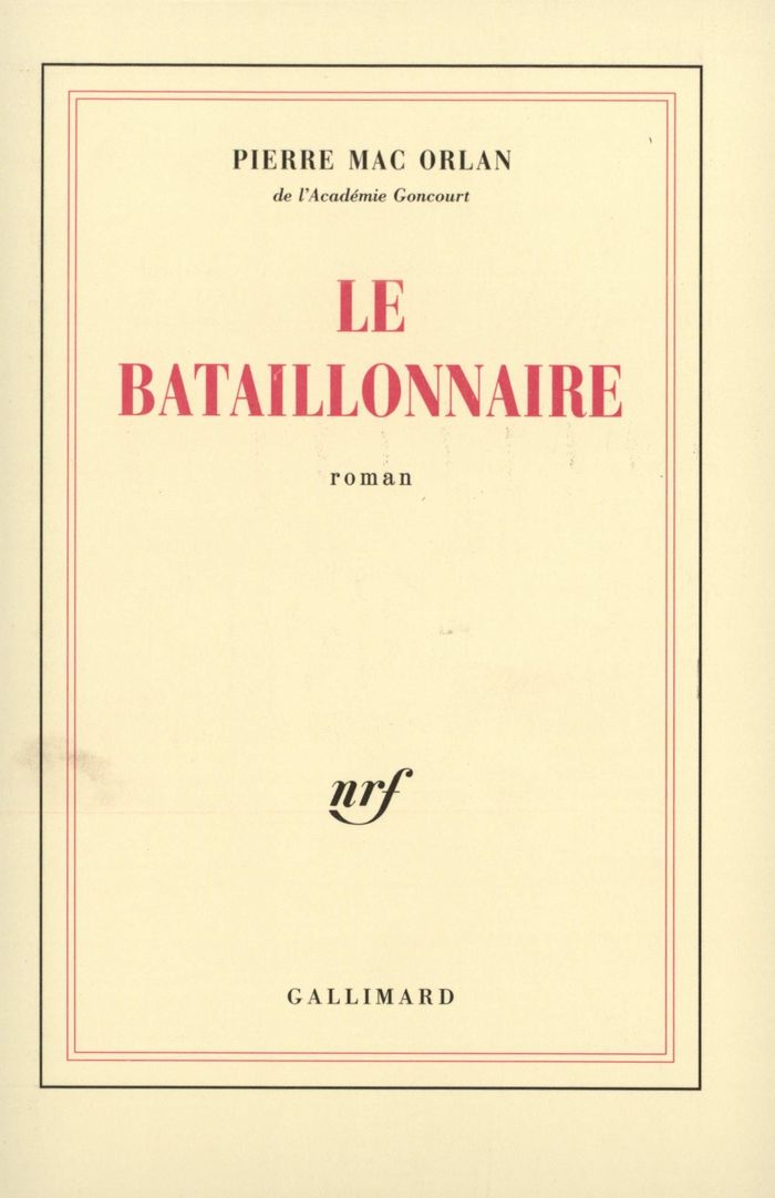 Couverture du livre « LE BATAILLONNAIRE » de Mac Orlan Pierre, librairie Les Contes Infusés à Corte