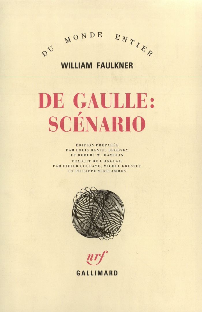 Couverture du livre « DE GAULLE : SCENARIO » de William Faulkner, librairie Les Contes Infusés à Corte