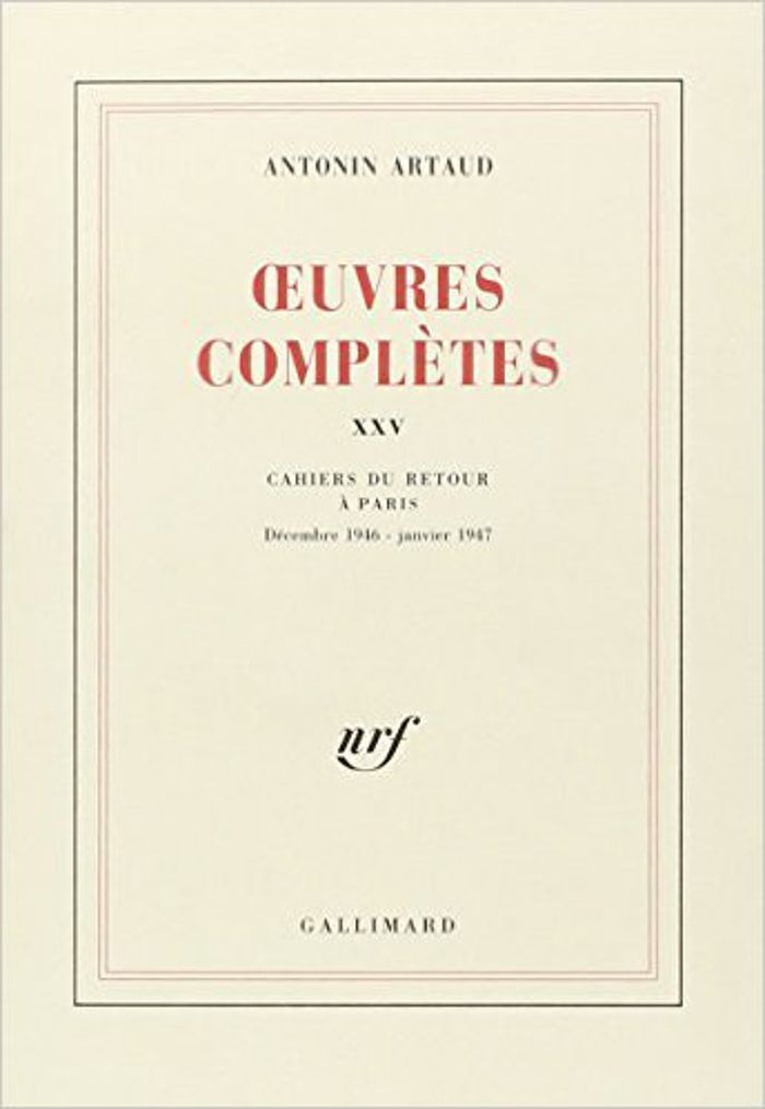 Couverture du livre « OEUVRES COMPLETES - VOL25 » de Antonin Artaud, librairie Les Contes Infusés à Corte