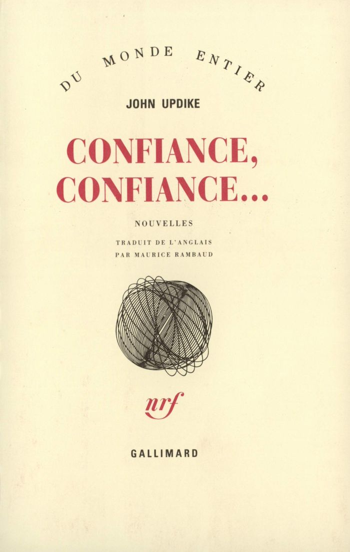 Couverture du livre « CONFIANCE, CONFIANCE... » de John Updike, librairie Les Contes Infusés à Corte