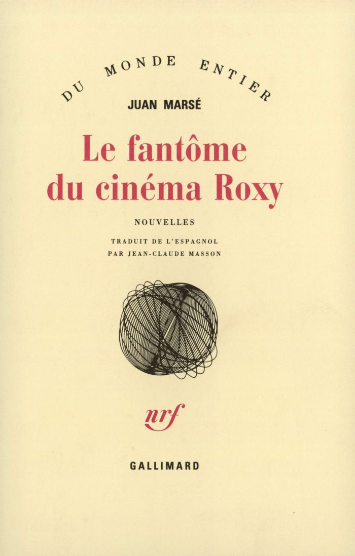 Couverture du livre « LE FANTOME DU CINEMA ROXY » de Juan Marse, librairie Les Contes Infusés à Corte