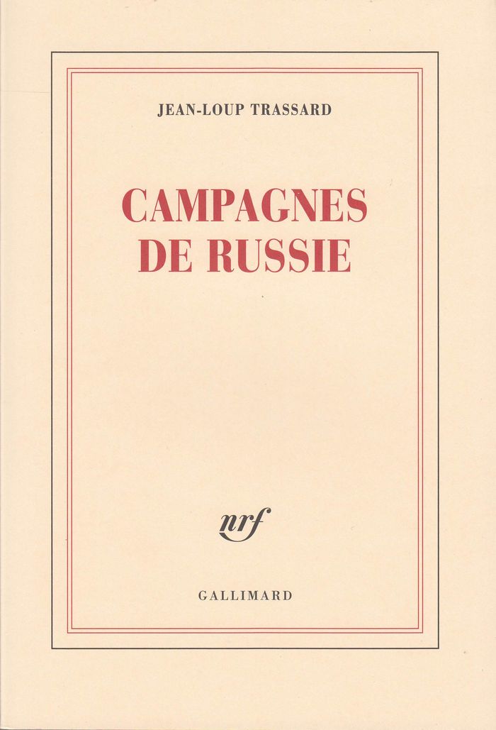 Couverture du livre « CAMPAGNES DE RUSSIE » de Jean-Loup Trassard, librairie Les Contes Infusés à Corte