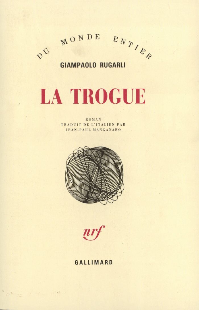 Couverture du livre « LA TROGUE » de Giampaolo Rugarli, librairie Les Contes Infusés à Corte