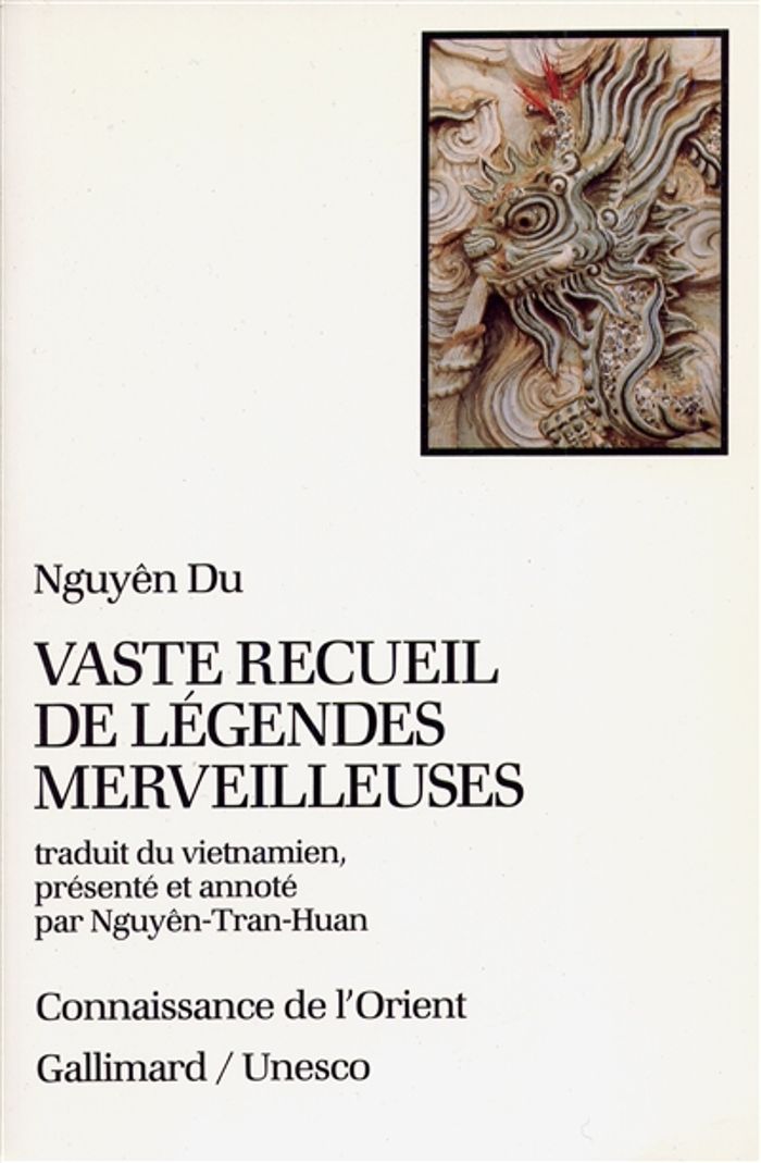Couverture du livre « VASTE RECUEIL DE LEGENDES MERVEILLEUSES » de Nguyen Du (14..-15.., librairie Les Contes Infusés à Corte