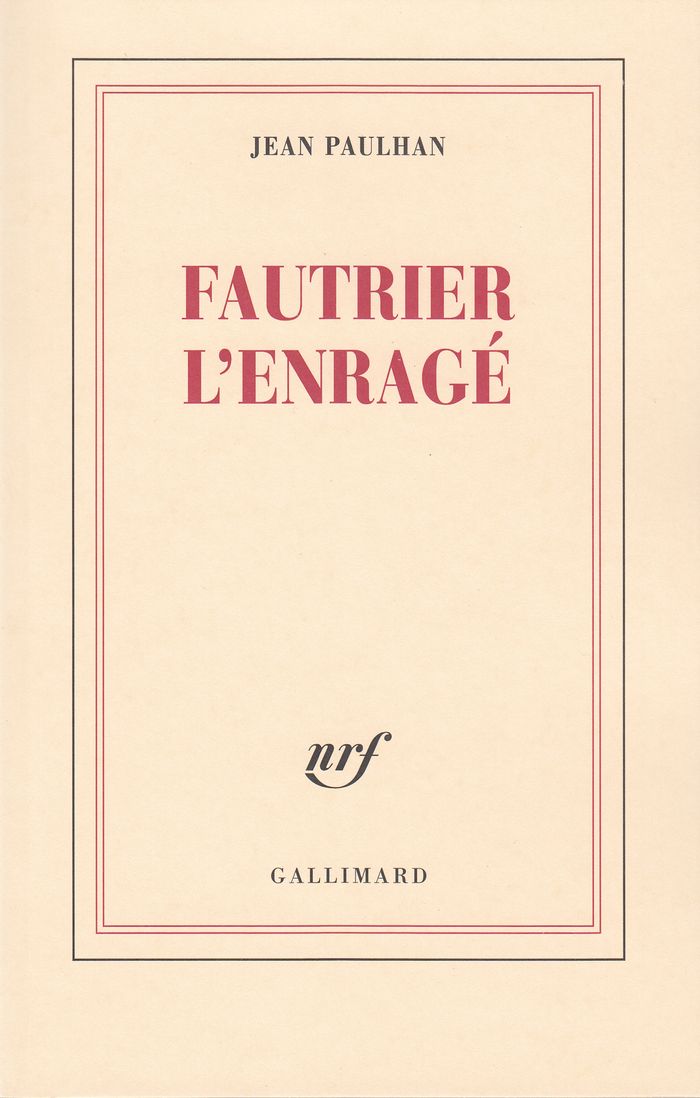 Couverture du livre « FAUTRIER L'ENRAGE » de Jean Paulhan, librairie Les Contes Infusés à Corte
