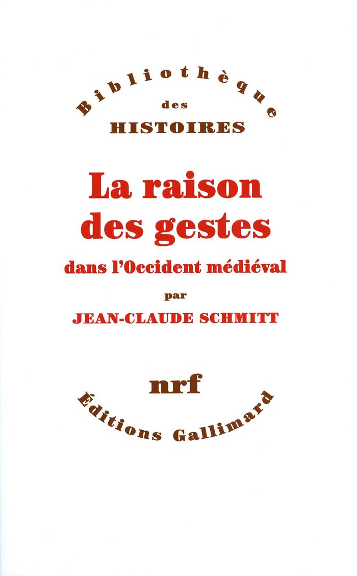 Couverture du livre « LA RAISON DES GESTES DANS L'OCCIDENT MEDIEVAL », librairie Les Contes Infusés à Corte