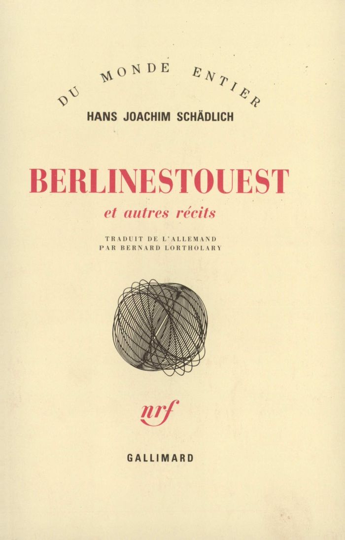 Couverture du livre « BERLINESTOUEST ET AUTRES RECITS » de Schadlich H J., librairie Les Contes Infusés à Corte
