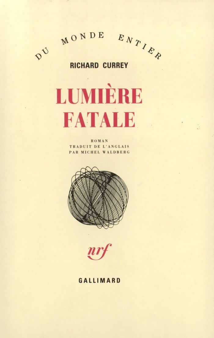 Couverture du livre « LUMIERE FATALE » de Richard Currey, librairie Les Contes Infusés à Corte