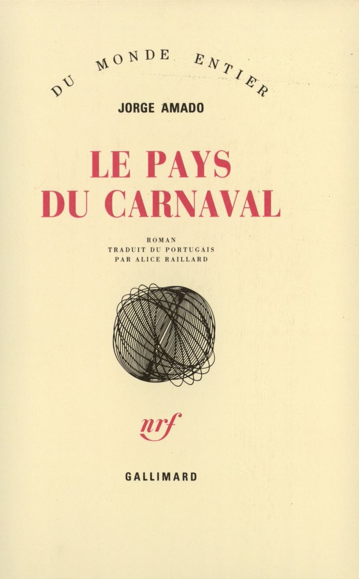 Couverture du livre « LE PAYS DU CARNAVAL » de Jorge Amado, librairie Les Contes Infusés à Corte