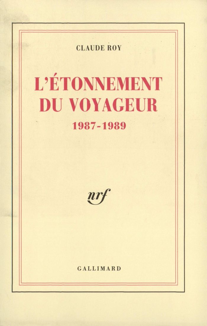 Couverture du livre « L'ETONNEMENT DU VOYAGEUR - (1987-1989) » de Claude Roy, librairie Les Contes Infusés à Corte