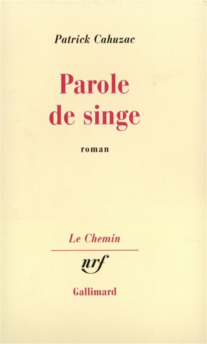 Couverture du livre « PAROLE DE SINGE » de Patrick Cahuzac, librairie Les Contes Infusés à Corte