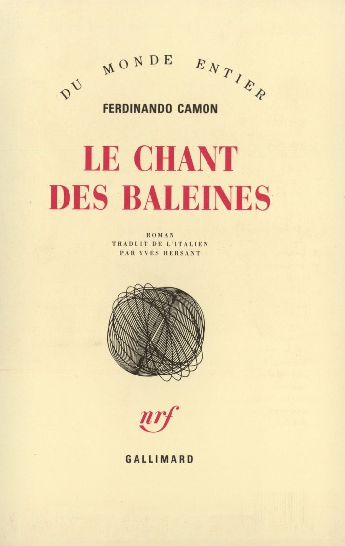 Couverture du livre « LE CHANT DES BALEINES » de Ferdinando Camon, librairie Les Contes Infusés à Corte