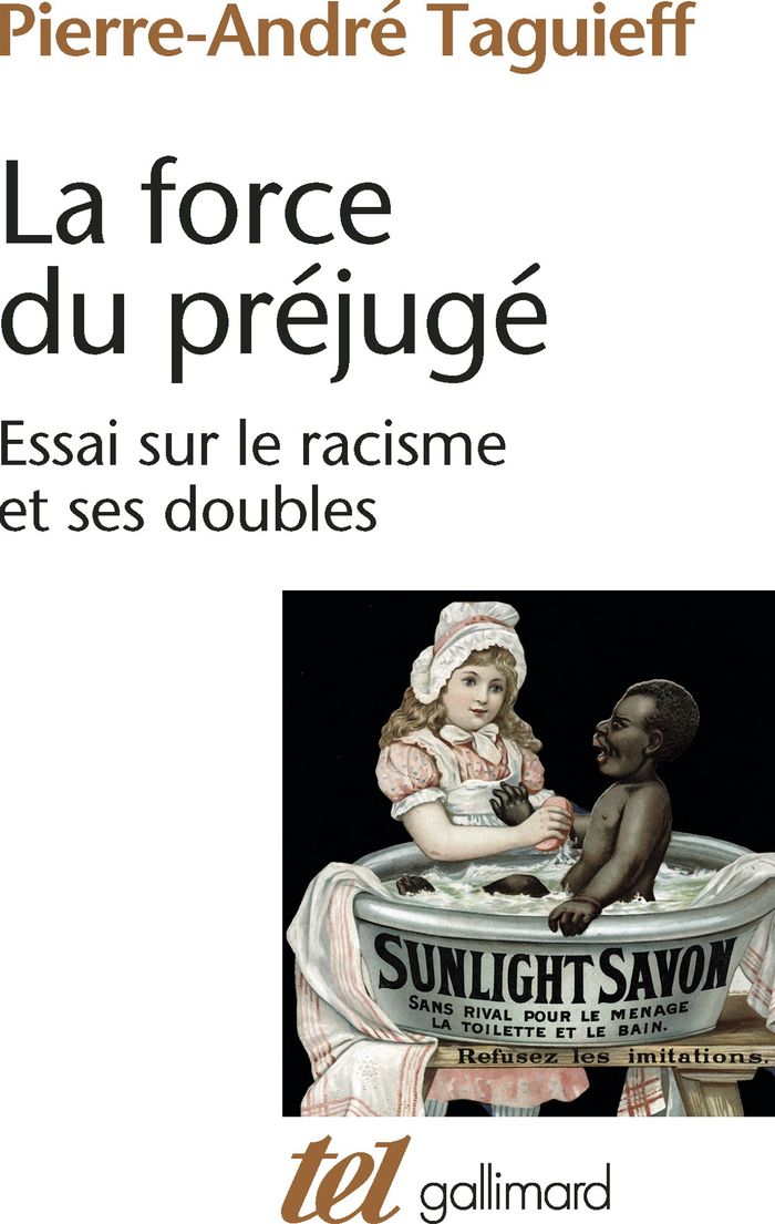 Couverture du livre « LA FORCE DU PREJUGE - ESSAI SUR LE RACISME ET SES DOUBLES » de P-A. Taguieff, librairie Les Contes Infusés à Corte