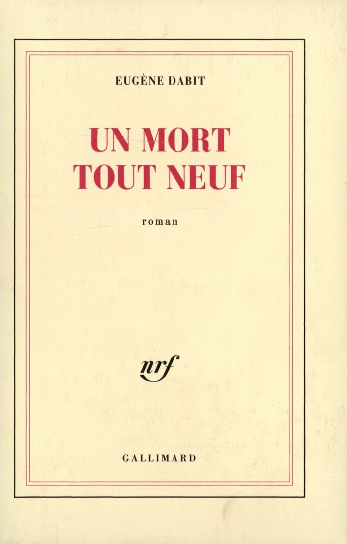 Couverture du livre « UN MORT TOUT NEUF » de Eugene Dabit, librairie Les Contes Infusés à Corte