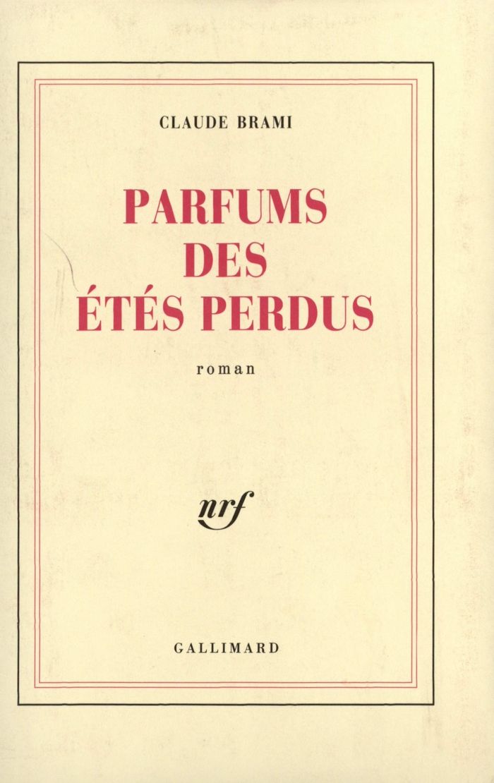 Couverture du livre « PARFUMS DES ETES PERDUS » de Claude Brami, librairie Les Contes Infusés à Corte