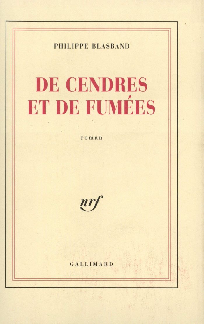 Couverture du livre « DE CENDRES ET DE FUMEES » de Philippe Blasband, librairie Les Contes Infusés à Corte