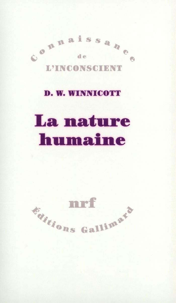 Couverture du livre « LA NATURE HUMAINE » de D.W. Winnicott, librairie Les Contes Infusés à Corte