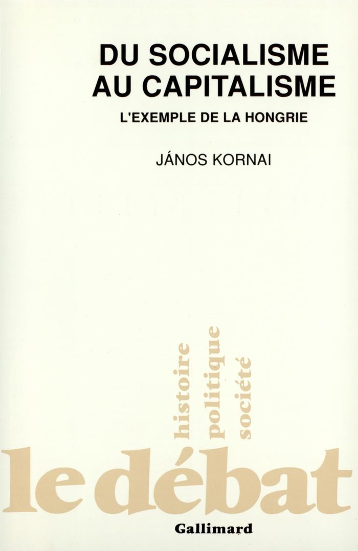 Couverture du livre « DU SOCIALISME AU CAPITALISME - L'EXEMPLE DE LA HONGRIE » de Janos Kornai, librairie Les Contes Infusés à Corte