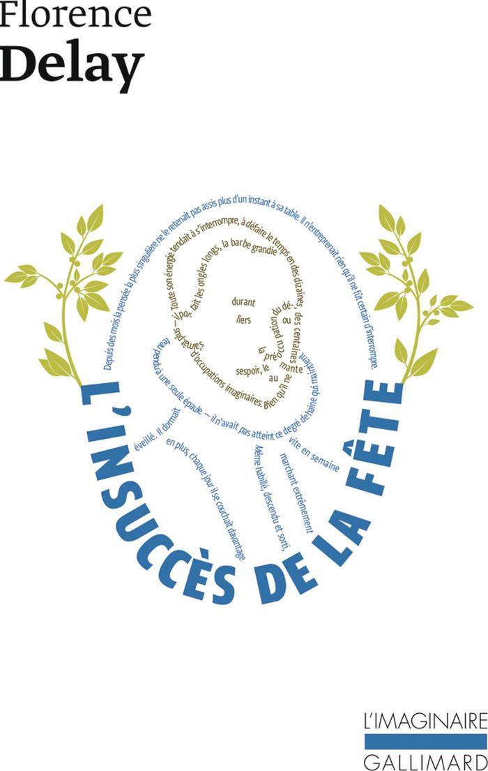 Couverture du livre « L'INSUCCES DE LA FETE » de Florence Delay, librairie Les Contes Infusés à Corte